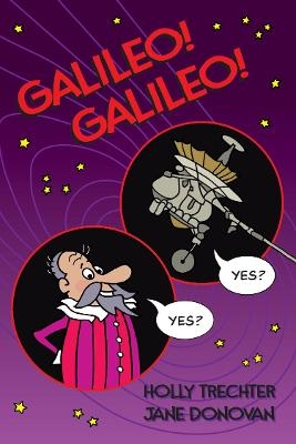 Galileo! Galileo! - Holly Trechter, Jane Donovan