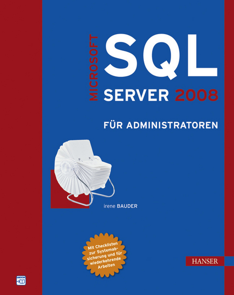 Microsoft SQL Server 2008 für Administratoren -  Irene Bauder