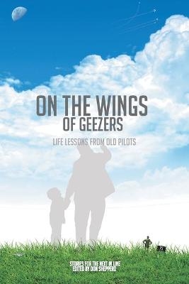 On the Wings of Geezers - The Friday Pilots