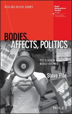 Bodies, Affects, Politics - Steve Pile