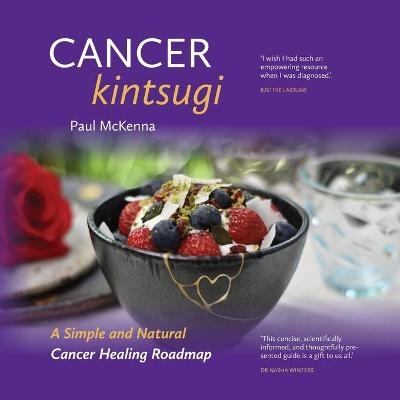 Cancer Kintsugi - Paul M McKenna