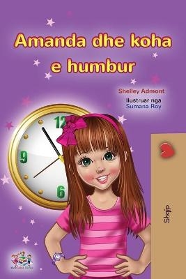 Amanda and the Lost Time (Albanian Children's Book) - Shelley Admont, KidKiddos Books