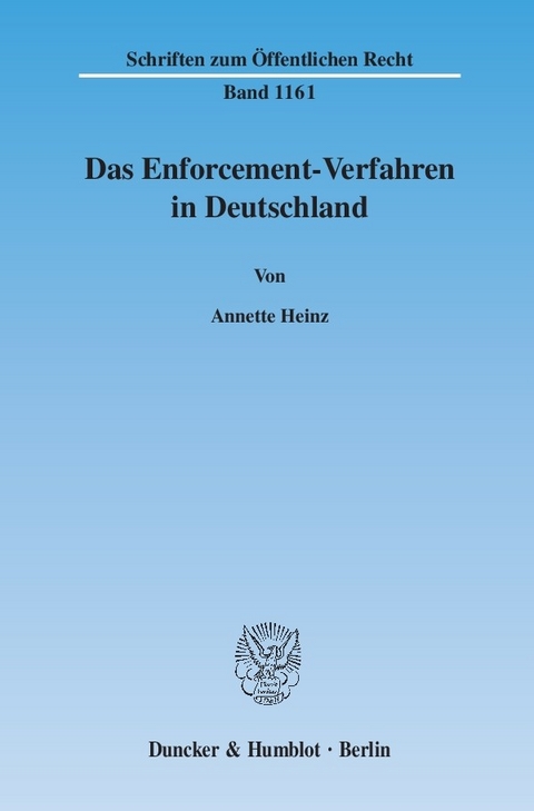 Das Enforcement-Verfahren in Deutschland. -  Annette Heinz