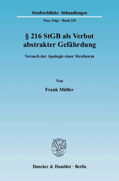 § 216 StGB als Verbot abstrakter Gefährdung. -  Frank Müller