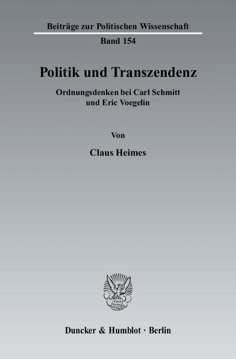 Politik und Transzendenz. -  Claus Heimes