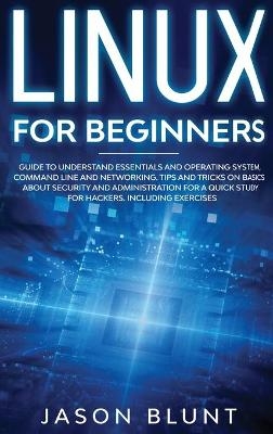 Linux for beginners - Jason Blunt