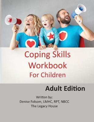 Coping Skills Workbook for Children - Denise Folsom