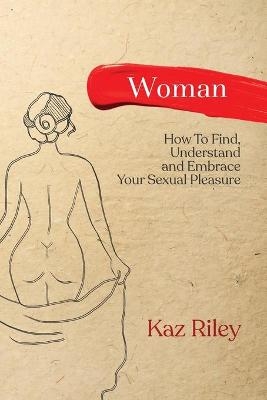 Woman - Kaz Riley