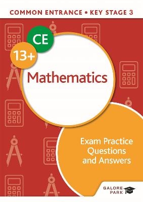 Common Entrance 13+ Mathematics Exam Practice Questions and Answers - David E Hanson