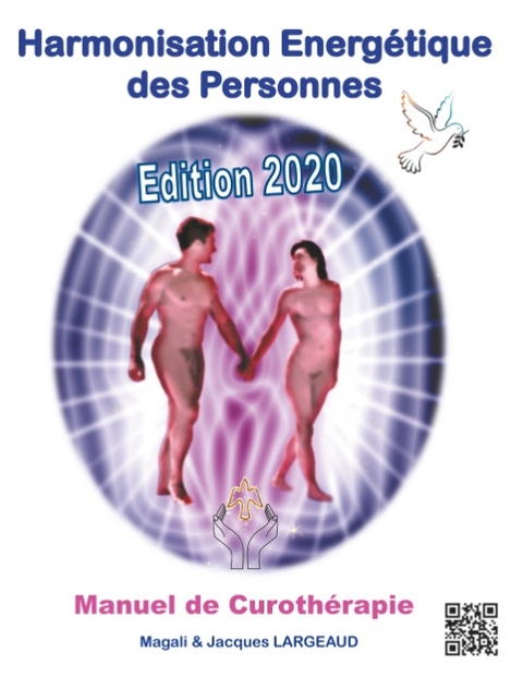 Harmonisation Energétique des Personnes - Jacques Largeaud, Magali Koessler