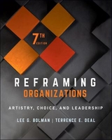 Reframing Organizations - Bolman, Lee G.; Deal, Terrence E.