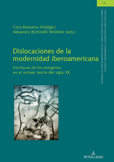 Dislocaciones de la modernidad iberoamericana - 