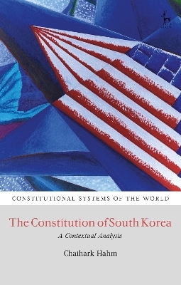 The Constitution of South Korea - Chaihark Hahm