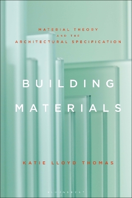 Building Materials - Professor Katie Lloyd Thomas