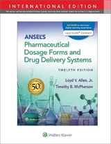Ansel's Pharmaceutical Dosage Forms and Drug Delivery Systems - Allen, Loyd
