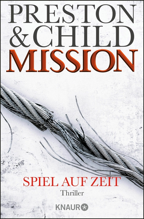 Mission - Spiel auf Zeit - Douglas Preston, Lincoln Child