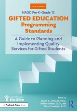 NAGC Pre-K–Grade 12 Gifted Education Programming Standards - Johnsen, Susan, K.; Dailey, Debbie; Cotabish, Alicia