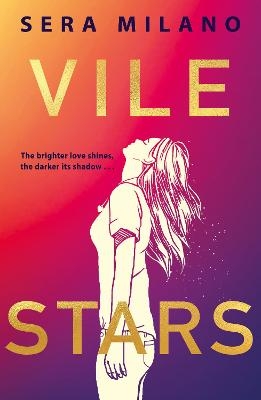 Vile Stars - Sera Milano