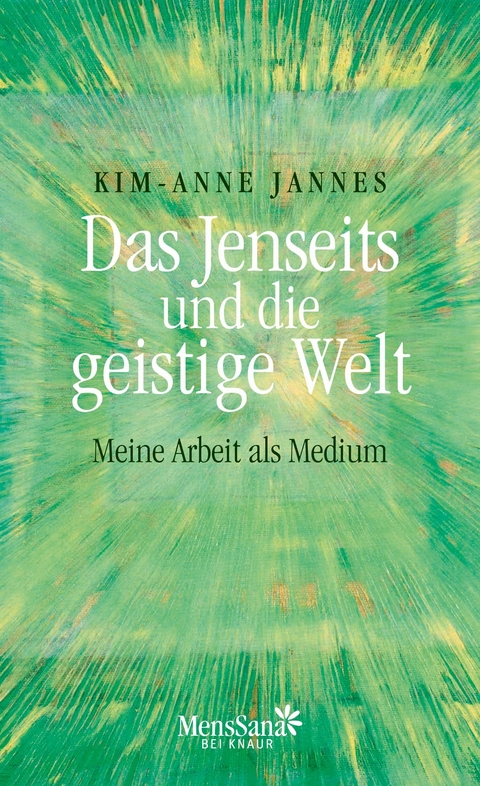 Das Jenseits und die geistige Welt -  Kim-Anne Jannes