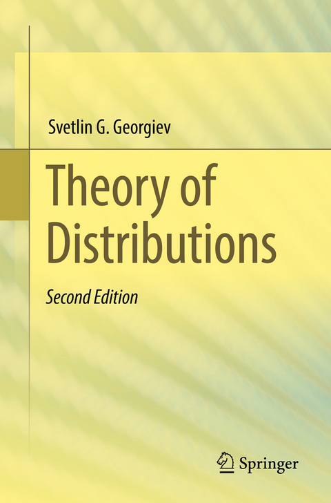 Theory of Distributions - Svetlin G. Georgiev