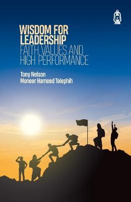 Wisdom For Leadership - Tony Nelson, MONEER HAMEED TOLEPHIH