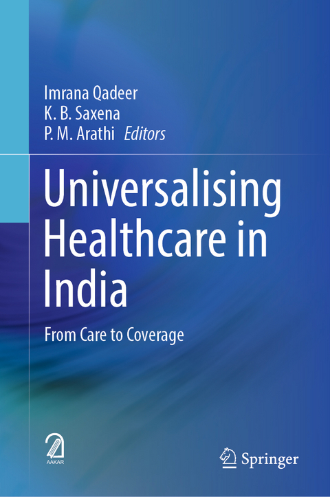 Universalising Healthcare in India - 