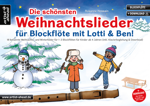 Die schönsten Weihnachtslieder für Blockflöte mit Lotti & Ben! - Susanne Hossain
