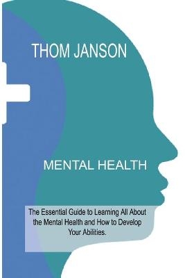 Mental Health - Thom Janson