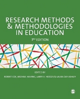 Research Methods and Methodologies in Education - Coe, Robert; Waring, Michael; Hedges, Larry V.; Day Ashley, Laura