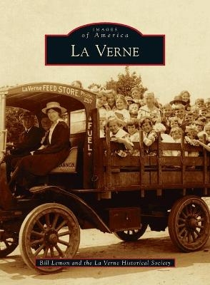 La Verne - Bill Lemon,  The La Verne Historical Society