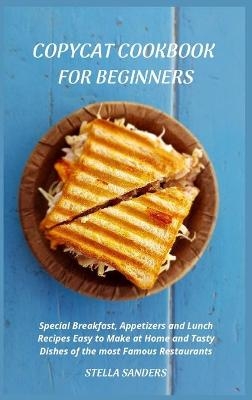 Copycat Cookbook - Stella Sanders