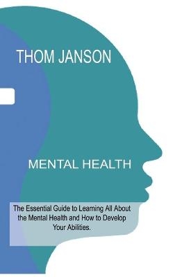 Mental Health - Thom Janson