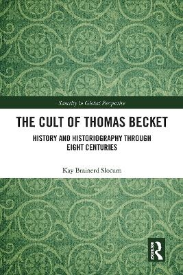 The Cult of Thomas Becket - Kay Brainerd Slocum