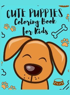 Cute Puppies Coloring Book for Kids -  I. W. Seven