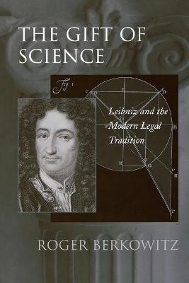 The Gift of Science - Roger Berkowitz