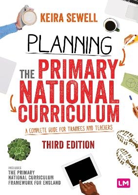 Planning the Primary National Curriculum - 