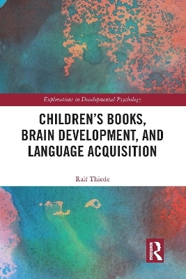 Children's books, brain development, and language acquisition - Ralf Thiede