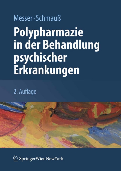 Polypharmazie in der Behandlung psychischer Erkrankungen - Thomas Messer, Max Schmauß