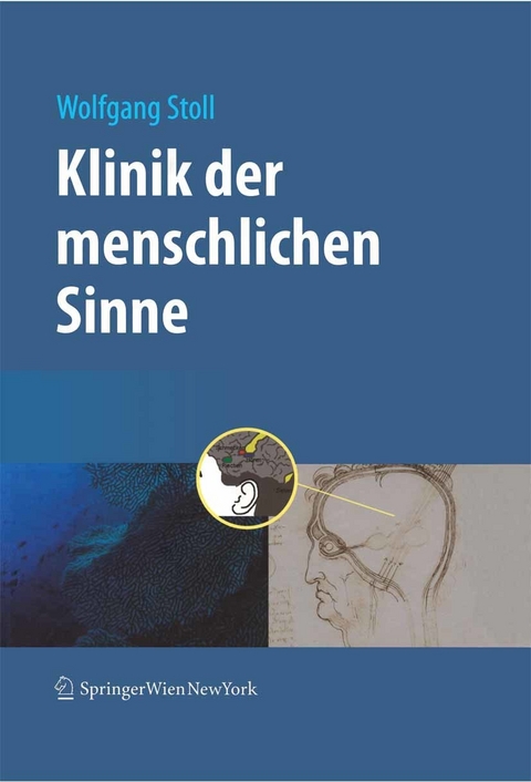 Klinik der menschlichen Sinne - 