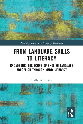 From Language Skills to Literacy - Csilla Weninger