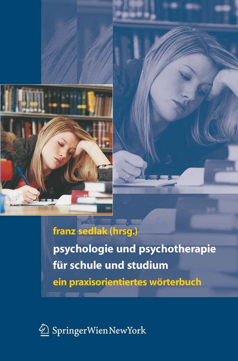 Psychologie und Psychotherapie für Schule und Studium - 