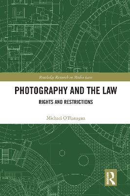 Photography and the Law - Michael O’Flanagan