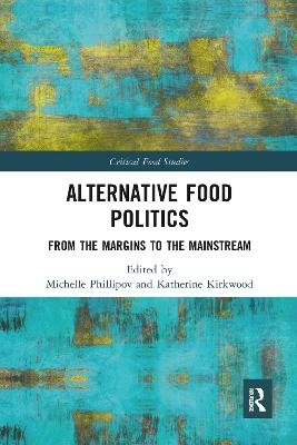 Alternative Food Politics - 