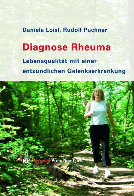 Diagnose Rheuma - Daniela Loisl, Rudolf Puchner