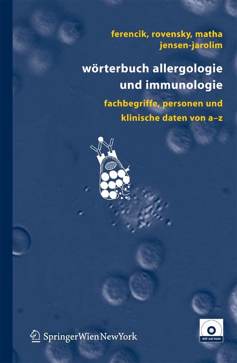 Wörterbuch Allergologie und Immunologie - Miroslav Ferencik, Jozef Rovensky, Vladimir Matha, Erika Jensen-Jarolim