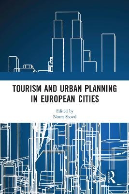 Tourism and Urban Planning in European Cities - 