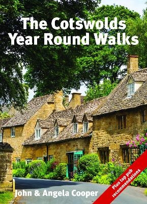 The Cotswolds Year Round Walks - John &amp Cooper;  Angela