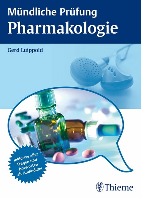 Mündliche Prüfung Pharmakologie - Gerd Luippold