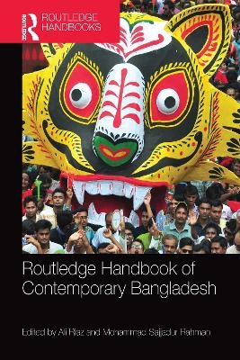 Routledge Handbook of Contemporary Bangladesh - 