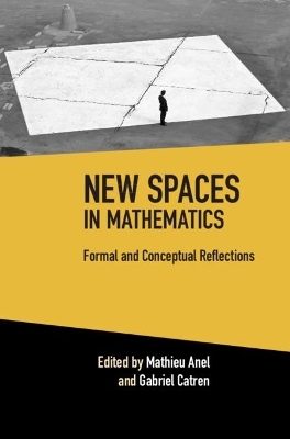 New Spaces in Mathematics: Volume 1 - 